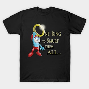 Ring one to rule them all T-Shirt